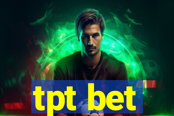 tpt bet